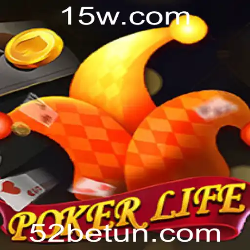 PokerLife: Uma Nova Era do Poker com a Estratégia 52bet